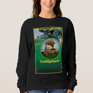 Caddyshack Poster Sweatshirt