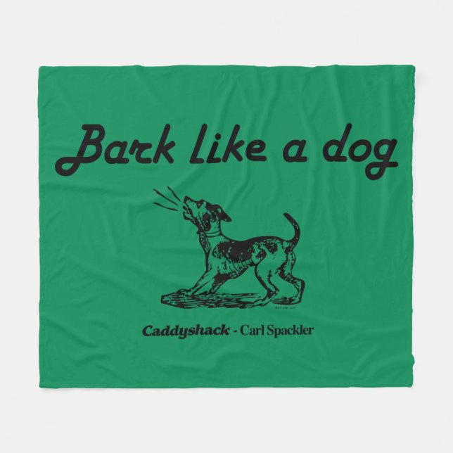 Caddyshack | Rinde wie ein Hund! Fleecedecke (Vorderseite (Horizontal))
