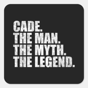 Cade Name, Cade Der Mann Der Mythos Die Legende Quadratischer Aufkleber