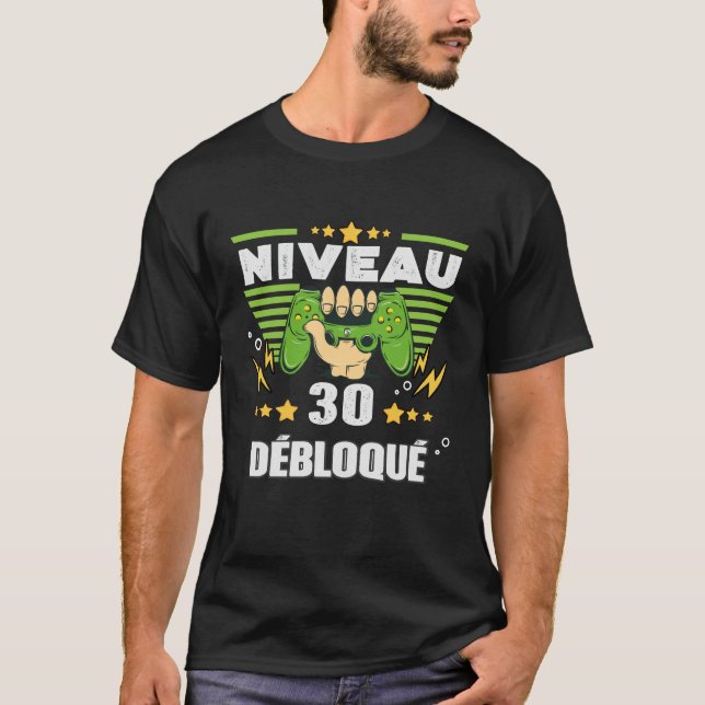 Cadeau 30 ans Anniversaire Gamer Niveau 30 T-Shirt (Vorderseite)