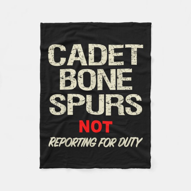 Cadet Bone Spurs Shirt Funny Military Anti Trump Fleecedecke (Vorderseite)