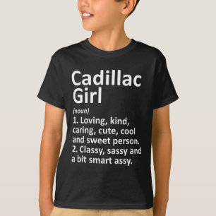 Cadillac Girl Mi Michigan Lustige Stadt Heimat Wur T-Shirt