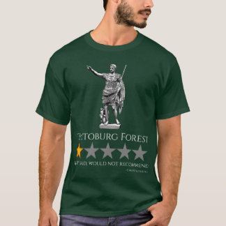 Caesar Augustus Schlacht Ofeutoburg Wald Antikes R T-Shirt