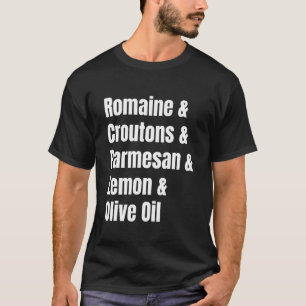 Caesar Salat Zutatenliste Lustiges Rezept T-Shirt