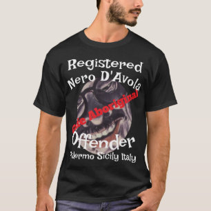 Cafe Aborigine Registered Nero D'Avola Offender T-Shirt