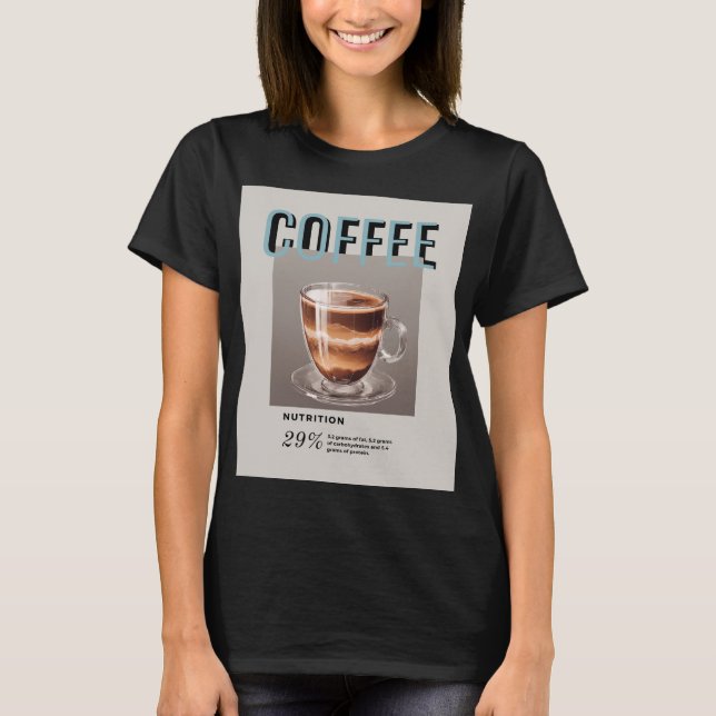 Café con indicaciones de valores nutricionales T-Shirt (Vorderseite)