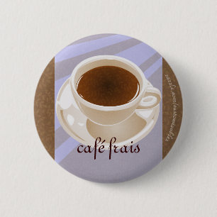 Café frais button