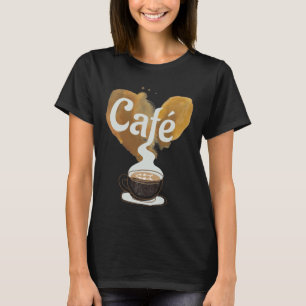 Café - Kaffee Koffein, Cappuccino. Espresso Liebha T-Shirt