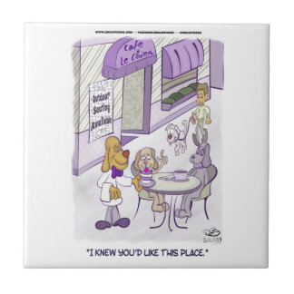 Cafe Le Chien Products Fliese