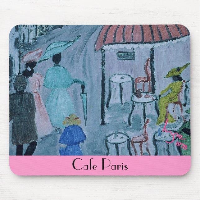Cafe Paris, 1978 von dem österreichischen Künstler Mousepad (Vorne)