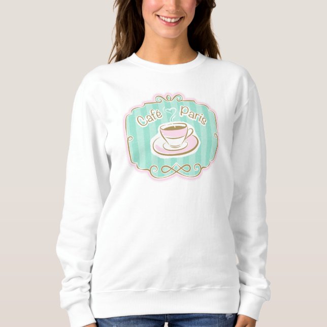 Café Paris Sweatshirt (Vorderseite)
