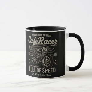 Café Racer hart Race Hard Go Schnell oder Go Zuha Tasse