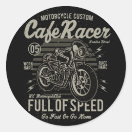Café Racer hart Race Hard Go Schnell oder Go Zuhau Runder Aufkleber