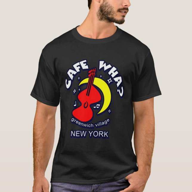 Cafe Wha The New York City Folk Music Scene  T-Shirt (Vorderseite)