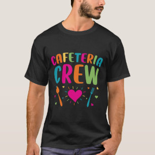 Cafeteria Crew Mittagessen Lady Back to School Nov T-Shirt