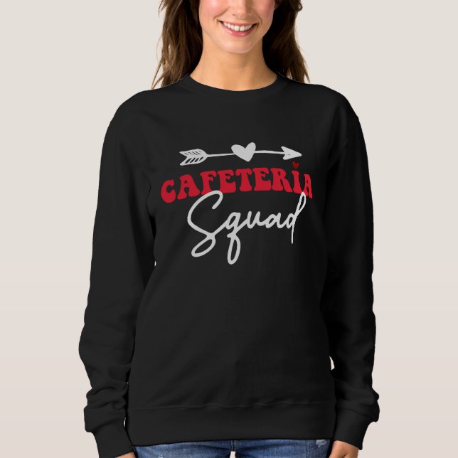 Cafeteria-Mannschaft Kantinenfrau Sweatshirt (Vorderseite)