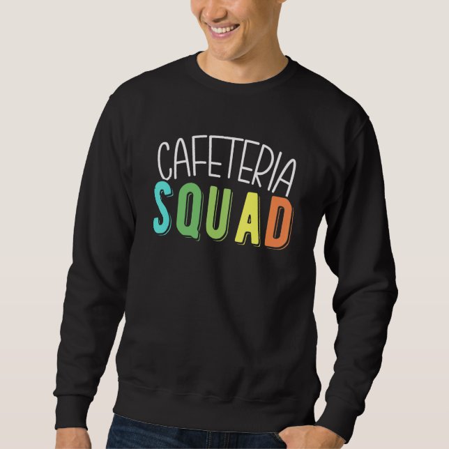 Cafeteria-Mannschaft Kantinenfrau Sweatshirt (Vorderseite)