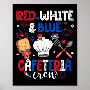 Cafeteria Red White and Blue Cafeteria Crew Cafete Poster