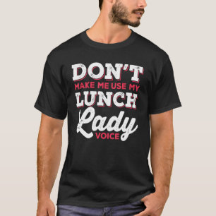 Cafeteria Squad Crew zwingt mich nicht, mein Mitta T-Shirt