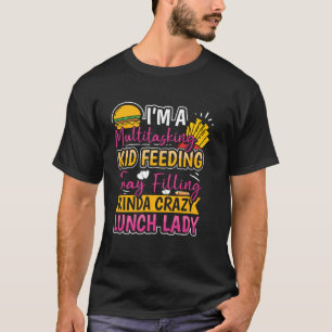 Cafeteria Squad Dinner Lady Apprecision School Lu T-Shirt