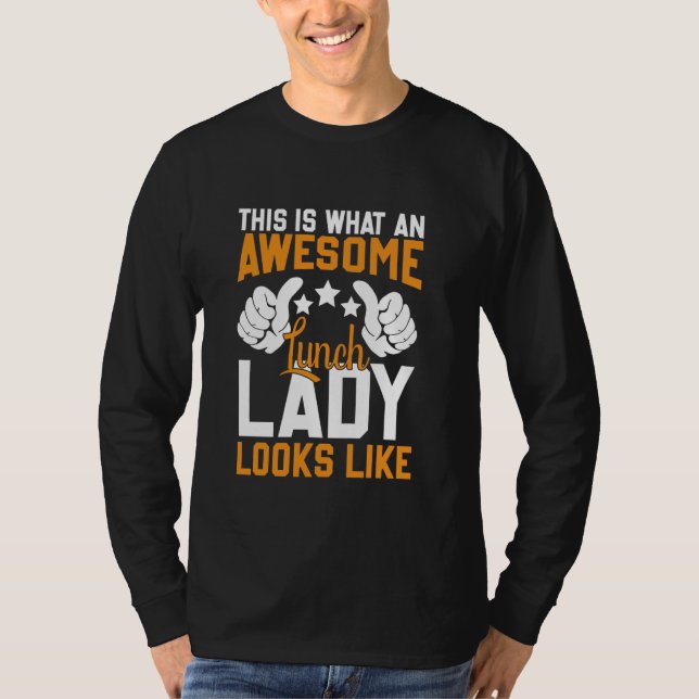 Cafeteria Squad Dinner Lady Apprecision School Lu T-Shirt (Vorderseite)