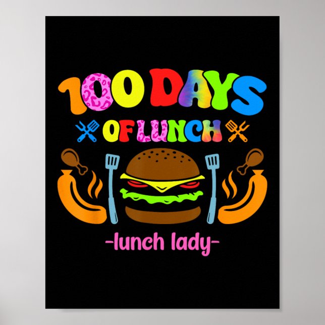 Cafeteria Worker Lunch Lady 100 Days of Lun Poster (Vorne)