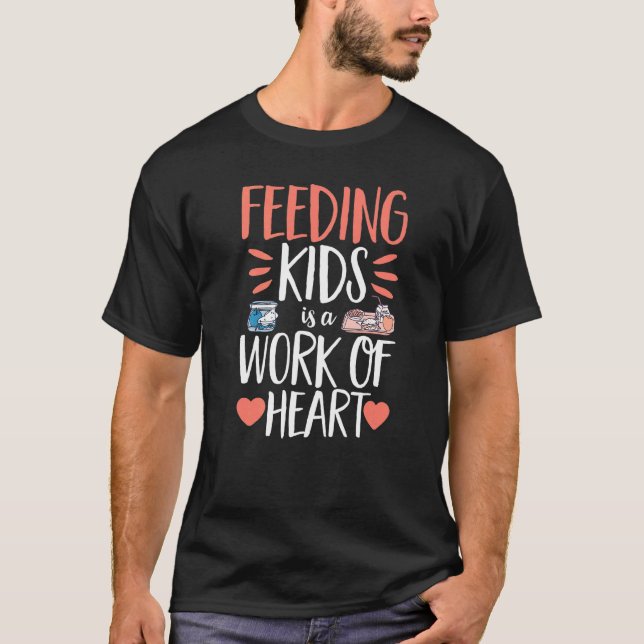 Cafeteria Worker Lunch Lady Fütternd Kinder ist T-Shirt (Vorderseite)