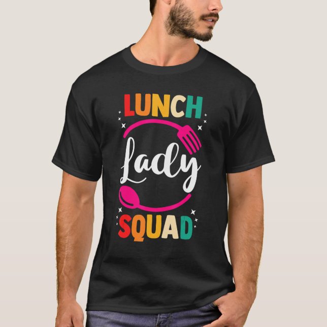 Cafeteria Worker Service Crew Lunch Lady T-Shirt (Vorderseite)