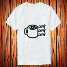 Caffè | Kaffee im italienischen T - Shirt
