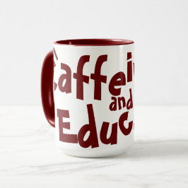 Caffeinate and Educate Funny Sprichwort Lehrer Mar Tasse