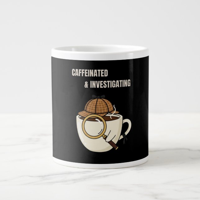 Caffeinated & Investigating | Cozy Mystery Coffee  Jumbo-Tasse (Vorderseite)