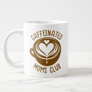 Caffeinated Moms Club Trendy Mama Coffee Lover Jumbo-Tasse