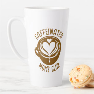 Caffeinated Moms Club Trendy Mama Coffee Lover Milchtasse
