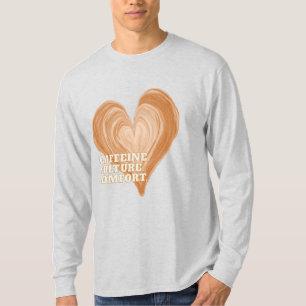 Caffeine Culture Comfort Hoodie Kaffeeabhängiger T-Shirt