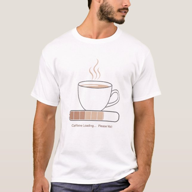 Caffeine Loading -Minimalist Funny Coffee Line Art T-Shirt (Vorderseite)
