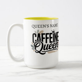 Caffeine Queen Funny Coffee Lover Mug Gift for Her Zweifarbige Tasse