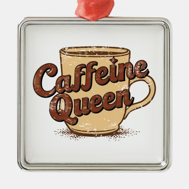 Caffeine Queen Ornament Aus Metall (Vorne)