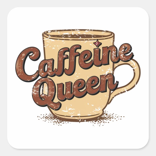 Caffeine Queen Quadratischer Aufkleber (Vorderseite)