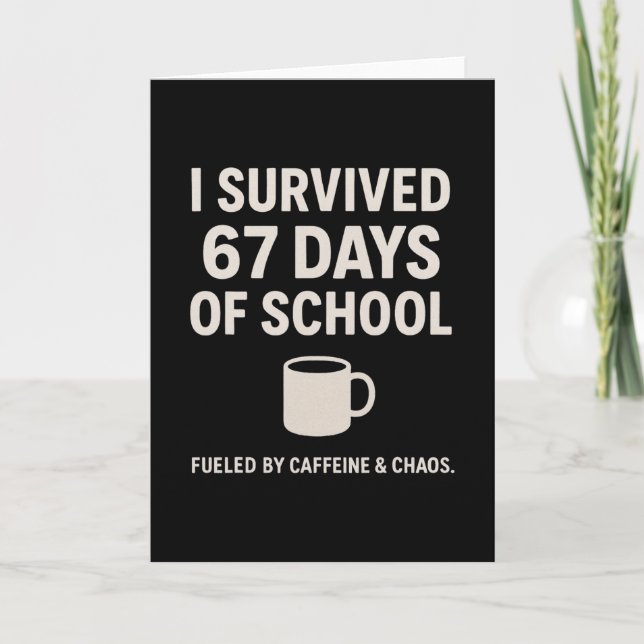 Caffeine und Chaos Lustiger Lehrer Schüler 6-7 Mem Karte (Vorderseite)