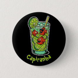 Caipiranha Cocktail - Funny Tropical Piranha Drink Button