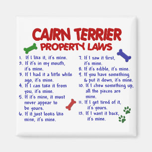 CAIRN TERRIER Property Laws 2 Magnet