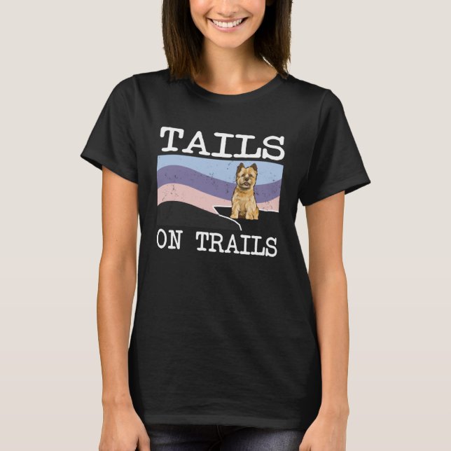 Cairn Terrier Tails On Trails  Dog Hiking T-Shirt (Vorderseite)