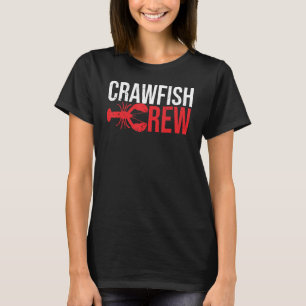 Cajun-Flusskrebs-Crew Meeresfrüchte Krebs Crawdads T-Shirt