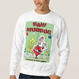 Cajun hässlicher Weihnachtssüß Sweatshirt