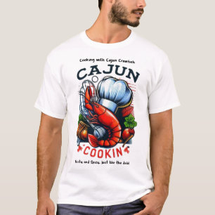 Cajun Kochen, lebhaft und würzig T-Shirt