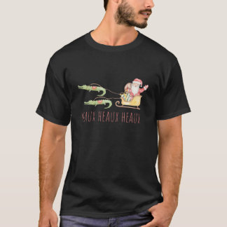 Cajun Santa Alligator Heaux Heaux Heaux Weihnachte T-Shirt