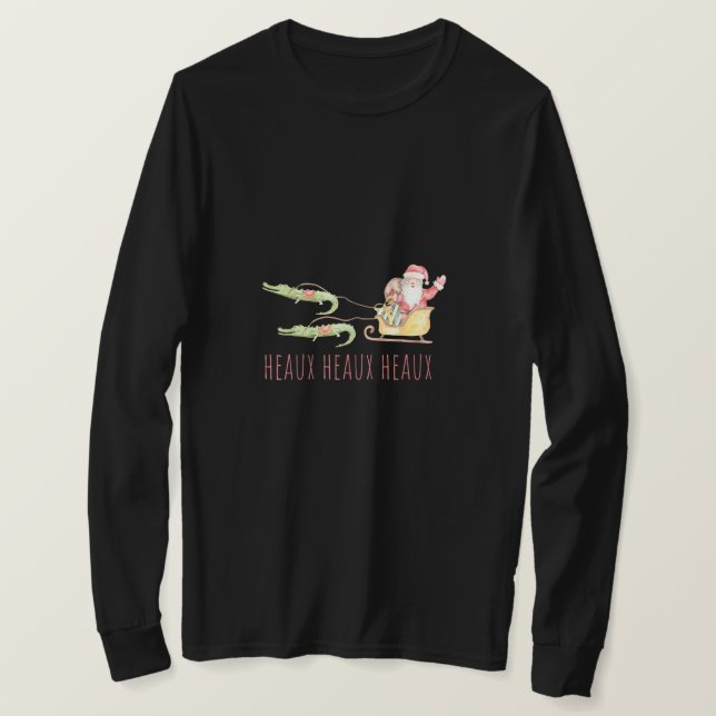Cajun Santa Alligator Heaux Heaux Heaux Weihnachte T-Shirt (Design vorne)