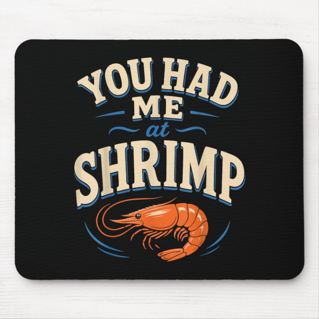 Cajun-Shrimps-Liebhaber Meeresfrüchte  Mousepad (Vorne)