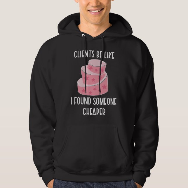 Cake Baker Cake Baking Cake Bakers   Hoodie (Vorderseite)
