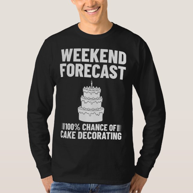 Cake Decorating Baker Ideas Beginner T-Shirt (Vorderseite)